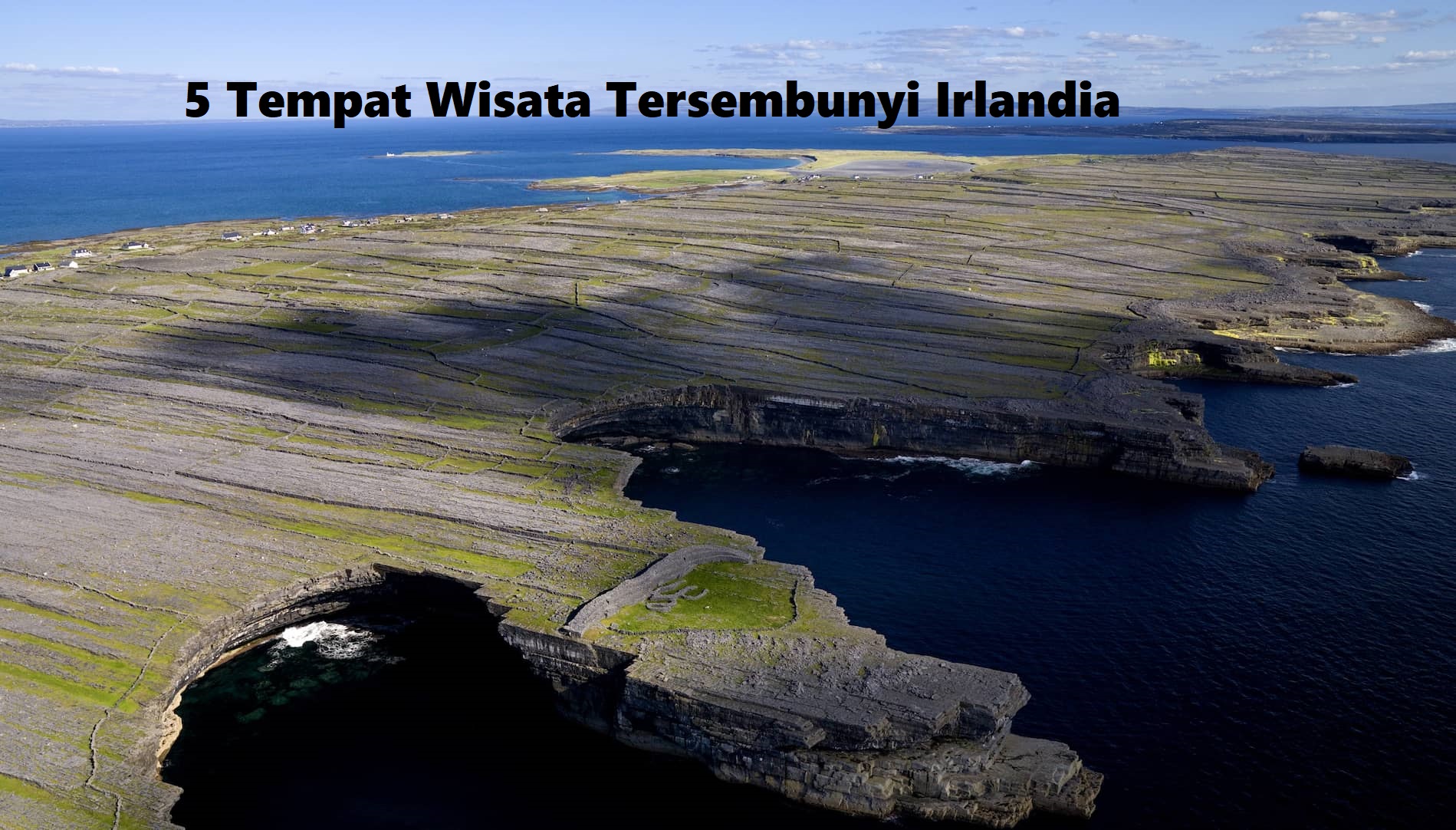 5 Tempat Wisata Tersembunyi Irlandia Yang Harus Kalian