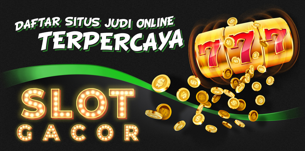 Situs Judi Slot Online Gampang Menang Sering Kasih JP Hari Ini
